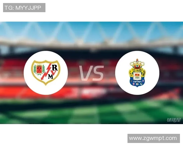 西甲激战拉斯帕尔马斯对决巴列卡诺精彩赛事回顾与分析